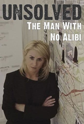 Unsolved: The Man With No Alibi poster - Find streaming availability