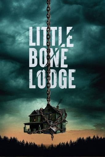 Little Bone Lodge poster - Find streaming availability