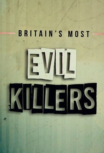 Britain's Most Evil Killers poster - Find streaming availability
