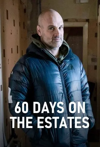 60 Days on the Estates poster - Find streaming availability