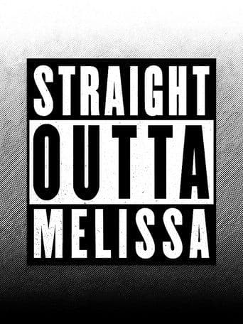 Straight Outta Melissa poster - Find streaming availability