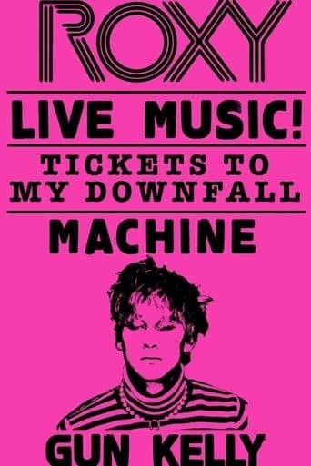 Machine Gun Kelly - Tickets to My Downfall (Live at The Roxy) poster - Find streaming availability