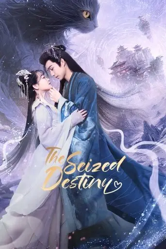 The Seized Destiny poster - Find streaming availability