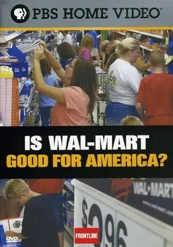 Is Wal-Mart Good for America? poster - Find streaming availability