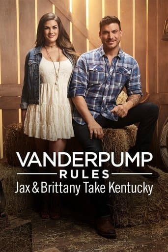 Vanderpump Rules Jax & Brittany Take Kentucky poster - Find streaming availability
