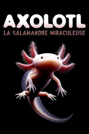 Axolotl, la salamandre miraculeuse poster - Find streaming availability