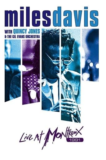Miles Davis with Quincy Jones and the Gil Evans Orchestra Live at Montreux 1991 poster - Find streaming availability