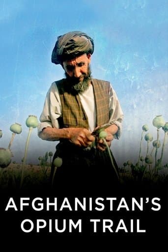 Afghanistan's Opium Trail poster - Find streaming availability