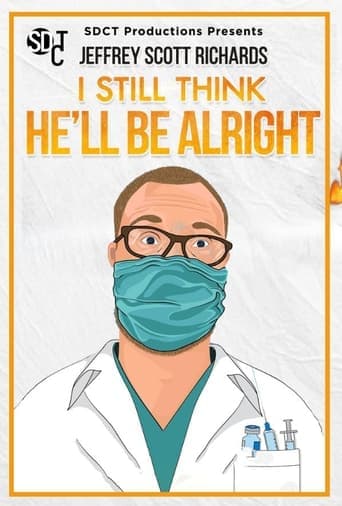 I Still Think He'll Be Alright poster - Find streaming availability