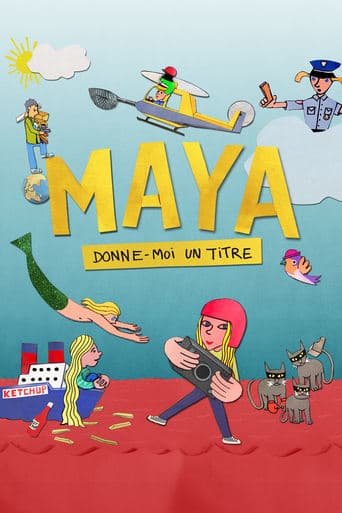 Maya, Give Me a Title poster - Find streaming availability