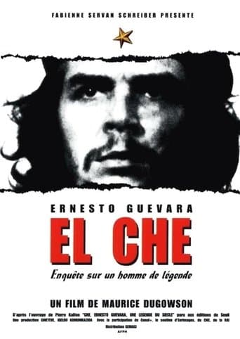 El Che, Ernesto Guevara, enquête sur un homme de légende poster - Find streaming availability
