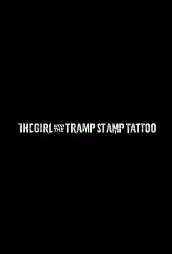The Girl with the Tramp Stamp Tattoo poster - Find streaming availability