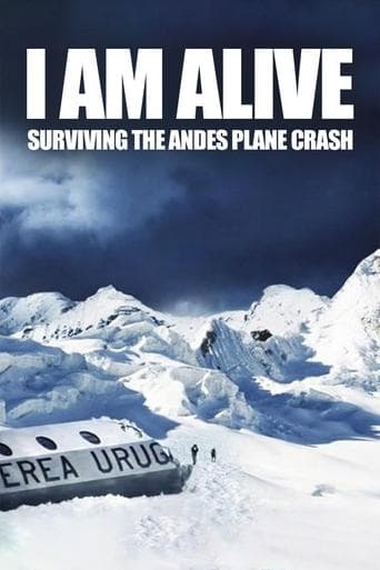 I Am Alive: Surviving the Andes Plane Crash poster - Find streaming availability