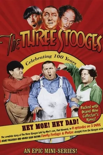 The Three Stooges: Hey Moe! Hey Dad! poster - Find streaming availability