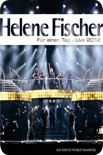 Helene Fischer - Für einen Tag Live 2012 poster - Find streaming availability