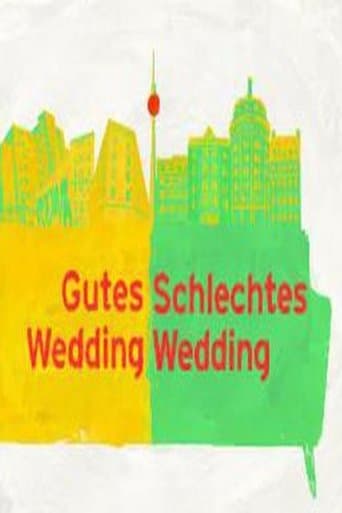 Gutes Wedding, schlechtes Wedding poster - Find streaming availability