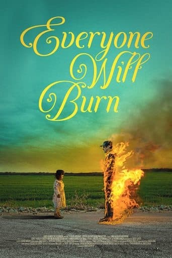 Everyone Will Burn poster - Find streaming availability