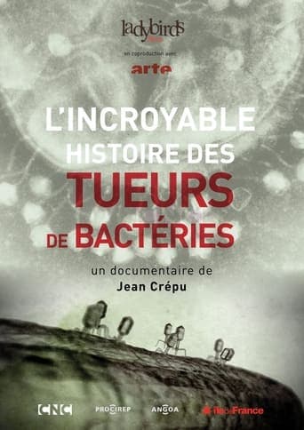 L'Incroyable Histoire des tueurs de bactéries poster - Find streaming availability