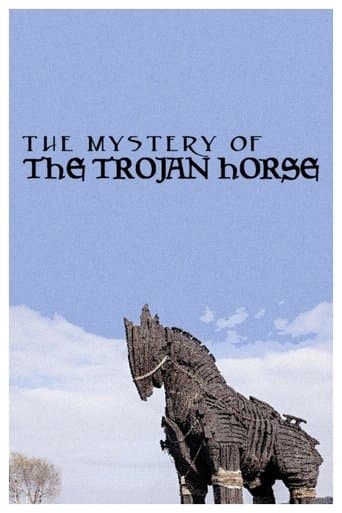 The Mystery of the Trojan Horse poster - Find streaming availability