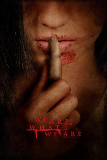 We Are What We Are poster - Find streaming availability