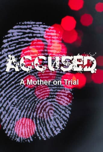 Accused: A Mother on Trial poster - Find streaming availability