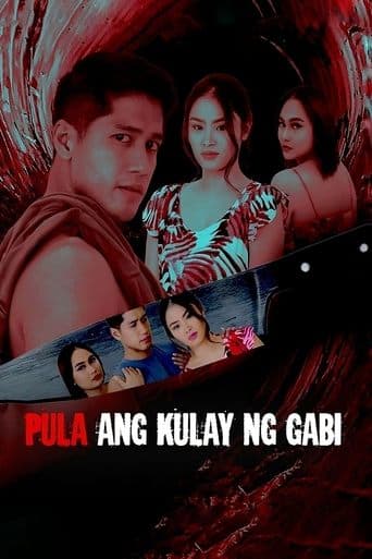 Pula ang Kulay ng Gabi poster - Find streaming availability