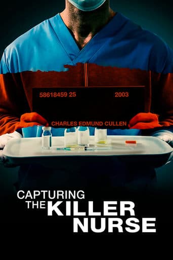 Capturing the Killer Nurse poster - Find streaming availability