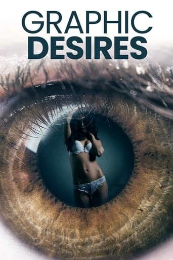 Graphic Desires poster - Find streaming availability