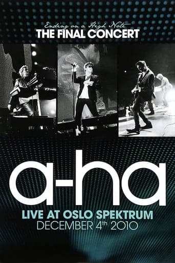 a-ha | Ending on a High Note: The Final Concert poster - Find streaming availability