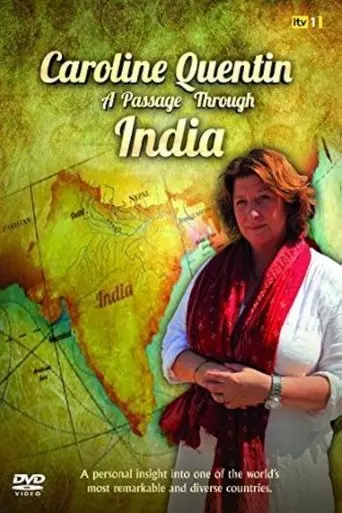 Caroline Quentin: A Passage Through India poster - Find streaming availability