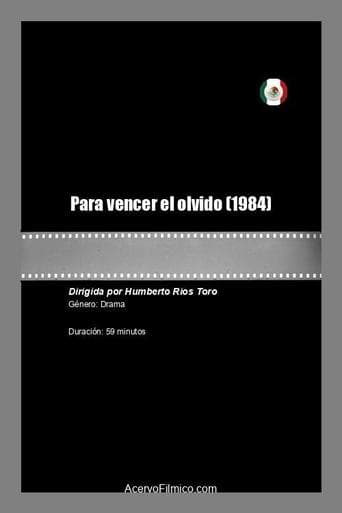 Para vencer el olvido poster - Find streaming availability