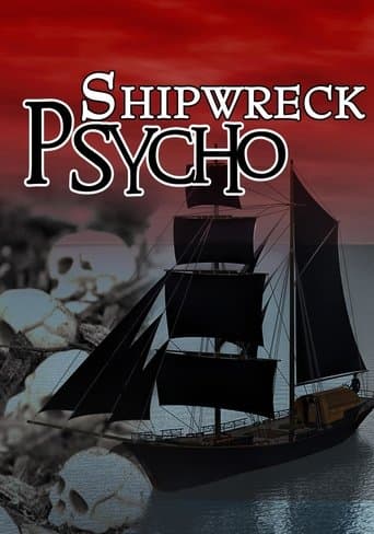 Shipwreck Psycho poster - Find streaming availability