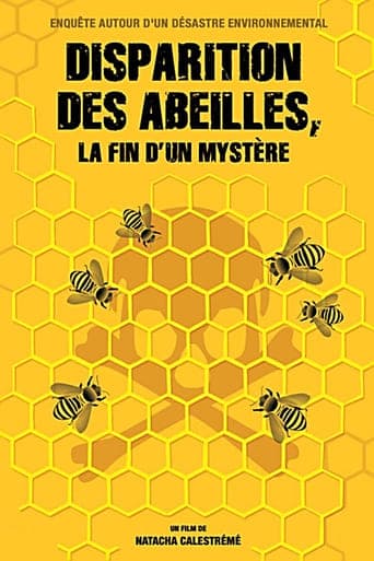 Disparition des abeilles, la fin d'un mystère poster - Find streaming availability