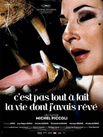 C'est pas tout à fait la vie dont j'avais rêvé poster - Find streaming availability