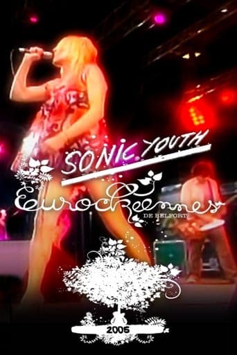 Sonic Youth: Live at Eurockéennes poster - Find streaming availability