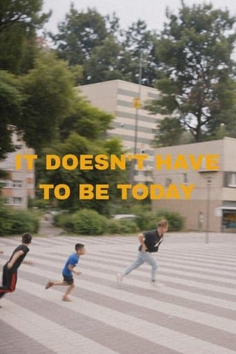 It Doesn't Have to Be Today poster - Find streaming availability