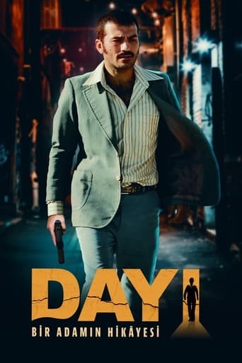 Dayı: Bir Adamın Hikâyesi poster - Find streaming availability