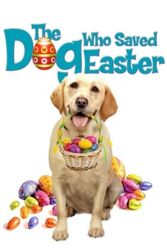 The Dog Who Saved Easter poster - Find streaming availability