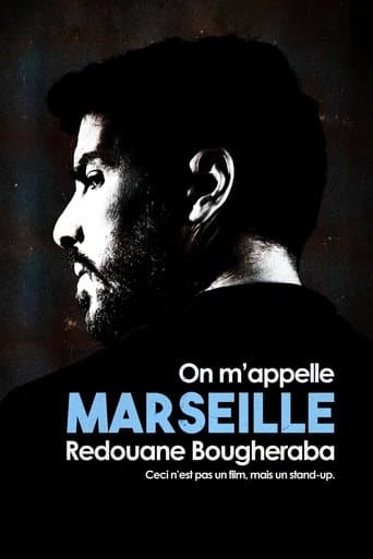 Redouane Bougheraba : On m'appelle Marseille poster - Find streaming availability