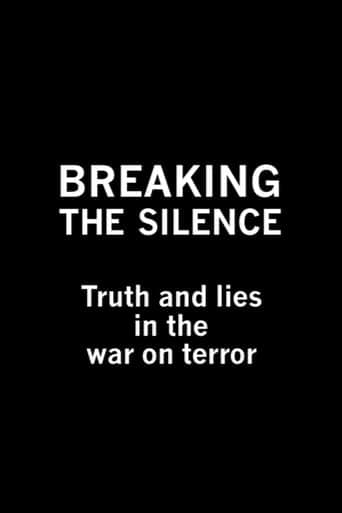 Breaking the Silence: Truth and Lies in the War on Terror poster - Find streaming availability