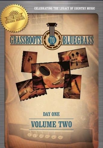Grassroots to Bluegrass: Day One (Vol. 2) poster - Find streaming availability