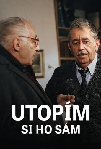 Utopím si ho sám poster - Find streaming availability