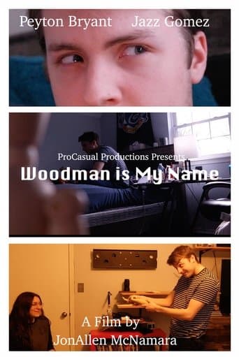 Woodman is My Name poster - Find streaming availability