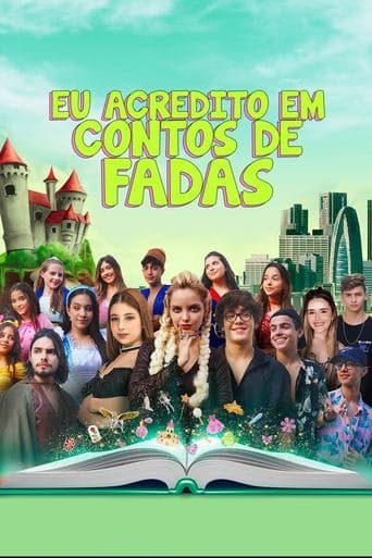 Eu Acredito em Conto de Fadas poster - Find streaming availability