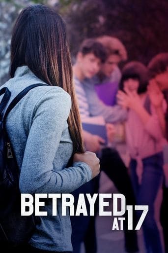Betrayed at 17 poster - Find streaming availability