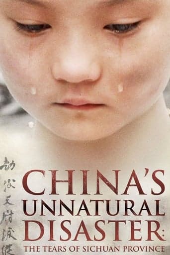 China's Unnatural Disaster: The Tears of Sichuan Province poster - Find streaming availability