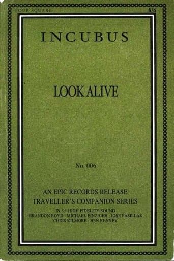Incubus -  Look Alive poster - Find streaming availability