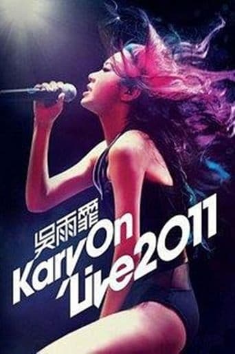 吴雨霏 KARY ON LIVE 2011 香港震撼红馆演唱会 poster - Find streaming availability