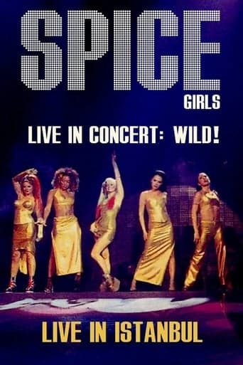 Spice Girls: Live In Concert - Wild! poster - Find streaming availability