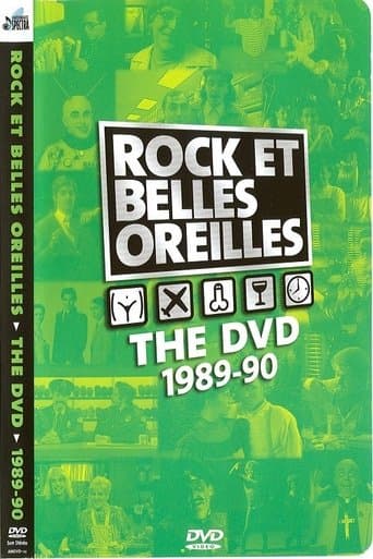 Rock et Belles Oreilles: The DVD 1989-1990 poster - Find streaming availability
